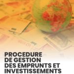 PROCEDURE DE GESTION DES EMPRUNTS ET INVESTISSEMENTS ETRANGERS